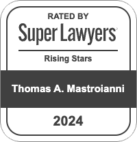 Rated by Super Lawyers | Rising Stars | Thomas A. Mastroiani | 2024